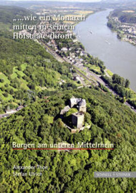 Ulrich / Thon | Burgen am unteren Mittelrhein | Buch | 978-3-7954-2210-3 | sack.de