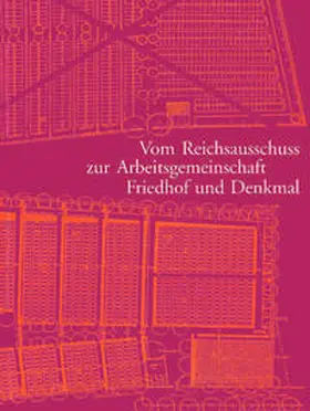 Sörries |  Vom Reichsausschuss zur Arbeitsgemeinschaft Friedhof und Denkmal | Buch |  Sack Fachmedien