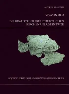 Binsfeld / Weber |  Die Trierer Domgrabung | Buch |  Sack Fachmedien