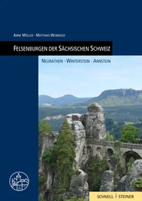 Müller / Weinhold / Großmann |  Felsenburgen der Sächsischen Schweiz | Buch |  Sack Fachmedien