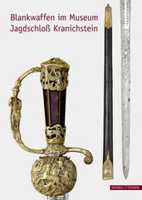 Westphal / Kessler |  Blankwaffen im Museum Jagdschloß Kranichstein | Buch |  Sack Fachmedien