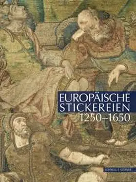  Europäische Stickereien 1250–1650 | Buch |  Sack Fachmedien