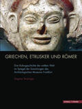 Stutzinger / Wamers |  Griechen, Etrusker und Römer | Buch |  Sack Fachmedien