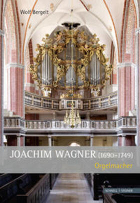 Bergelt | Joachim Wagner (1690 - 1749) | Buch | 978-3-7954-2562-3 | sack.de