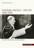 Pfister |  Eugenio Pacelli - Pius XII. (1876-1958) In the View of Scholarship | Buch |  Sack Fachmedien