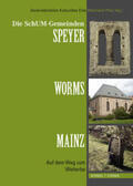  Die SchUM-Gemeinden Speyer – Worms – Mainz | Buch |  Sack Fachmedien