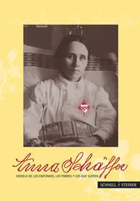 Schwager |  Anna Schäffer – Modelo de los enfermos, los pobres y los que sufren | Buch |  Sack Fachmedien