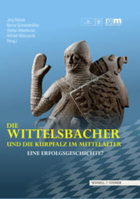 Peltzer / Schneidmüller / Weinfurter |  Die Wittelsbacher und die Kurpfalz im Mittelalter | Buch |  Sack Fachmedien