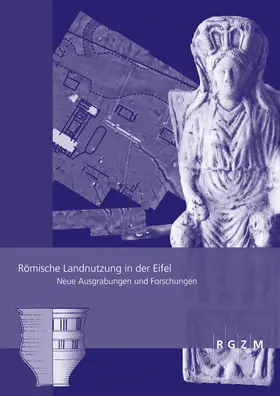 Grünewald / Wenzel |  Römische Landnutzung in der Eifel | Buch |  Sack Fachmedien