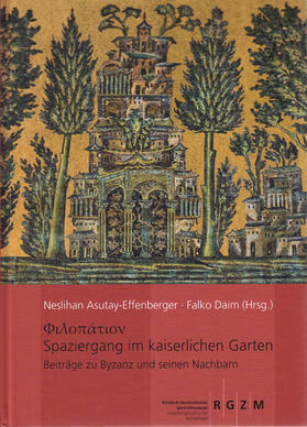 Asutay-Effenberger / Daim |  Spaziergang im kaiserlichen Garten | Buch |  Sack Fachmedien