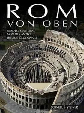 Campitelli / Cassanelli / David |  Rom von oben | Buch |  Sack Fachmedien