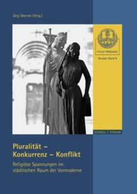 Ehrich / Oberste | Pluralität - Konkurrenz - Konflikt | Buch | 978-3-7954-2761-0 | sack.de