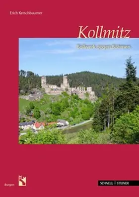 Erich Kerschbaumer |  Ruine Kollmitz | Buch |  Sack Fachmedien
