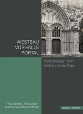 Waschbüsch / Brandl / Seliger |  Westbau Vorhalle Portal | Buch |  Sack Fachmedien