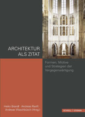 Brandl / Ranft / Waschbüsch |  Architektur als Zitat | Buch |  Sack Fachmedien