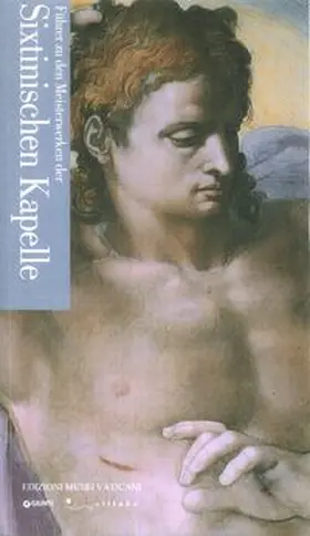 Di Giammaria / Uzzani |  Führer zu den Meisterwerken der Sixtinischen Kapelle | Buch |  Sack Fachmedien