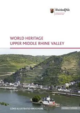Andreas Pecht / Generaldirektion Kulturelles Erbe Rheinland-Pfalz |  World Heritage Upper Middle Rhine Valley | Buch |  Sack Fachmedien