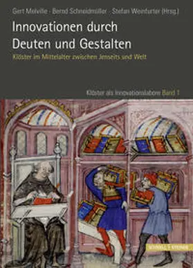 Melville / Schneidmüller / Weinfurter |  Innovationen durch Deuten und Gestalten | Buch |  Sack Fachmedien
