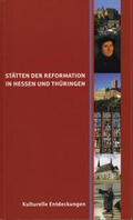  Stätten der Reformation in Hessen und Thüringen | Buch |  Sack Fachmedien