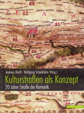 Ranft / Schenkluhn |  Kulturstraßen als Konzept | Buch |  Sack Fachmedien