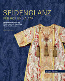 Mayerhofer | Seidenglanz für Hof und Altar | Buch | 978-3-7954-2950-8 | sack.de