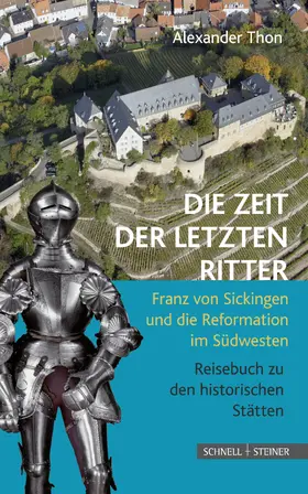Thon |  Die Zeit der letzten Ritter | Buch |  Sack Fachmedien