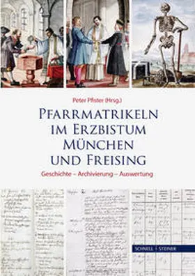 Pfister |  Pfarrmatrikeln im Erzbistum München und Freising | Buch |  Sack Fachmedien