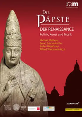 Matheus / Schneidmüller / Weinfurter |  Die Päpste der Renaissance | Buch |  Sack Fachmedien