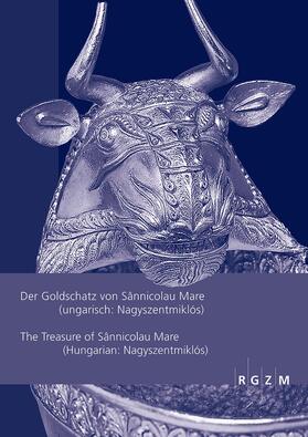 Daim / Gschwantler / Plattner | Der Goldschatz von Sânnicolau Mare (ungarisch:Nagyszentmiklós) / The Treasure of Sânnicolau Mare (Hungarian:Nagyszentmiklós) | Buch | 978-3-7954-3097-9 | sack.de