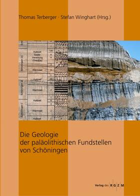 Terberger / Winghart | Die Geologie der paläolithischen Fundstellen von Schöningen | Buch | 978-3-7954-3109-9 | sack.de