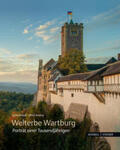 Wartburg-Stiftung |  Welterbe Wartburg | Buch |  Sack Fachmedien