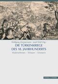 Zimmermann / Wolf / Wolf M.A. |  Die Türkenkriege des 18. Jahrhunderts | Buch |  Sack Fachmedien
