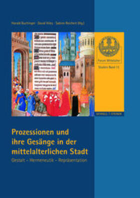 Buchinger / Hiley / Reichert | Prozessionen und ihre Gesänge in der mittelalterlichen Stadt | Buch | 978-3-7954-3221-8 | sack.de