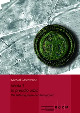 Geschwinde |  Werla 3 - In presidio urbis | Buch |  Sack Fachmedien