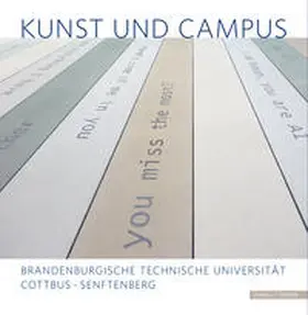 Brandenburgische Technische Universität Cottbus-Senftenberg / Friesen | Kunst und Campus | Buch | 978-3-7954-3250-8 | www.sack.de