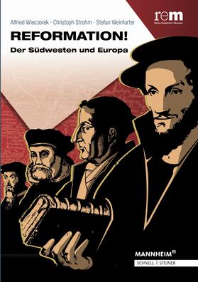 Wieczorek / Weinfurter / Strohm |  Reformation! | Buch |  Sack Fachmedien