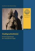 Oberste / Reichert |  Stadtgeschichte(n). | Buch |  Sack Fachmedien
