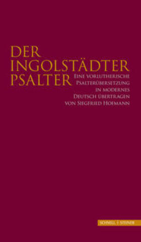 Brandl / Meier / Schönewald | Der Ingolstädter Psalter | Buch | 978-3-7954-3295-9 | sack.de