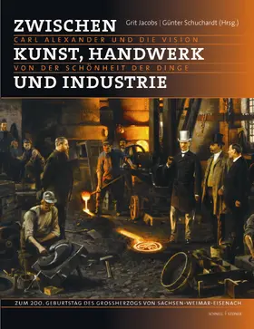 Schuchardt / Jacobs / Hahn |  Zwischen Kunst, Handwerk und Industrie | Buch |  Sack Fachmedien
