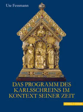 Fessmann |  Das Programm des Karlsschreins im Kontext seiner Zeit | Buch |  Sack Fachmedien