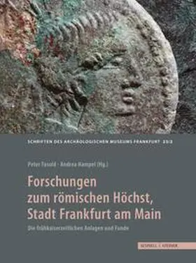 Fasold |  Forschungen zum römischen Höchst, Stadt Frankfurt am Main | Buch |  Sack Fachmedien