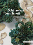 Schmitt / Smit |  Schätze aus dem Schutt | Buch |  Sack Fachmedien
