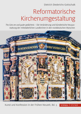 Diederichs-Gottschalk / Borger-Keweloh | Diederichs-Gottschalk, D: Reformatorische Kirchenumgestaltun | Buch | 978-3-7954-3512-7 | sack.de