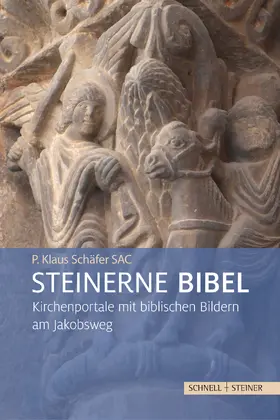 Schäfer SAC |  Steinerne Bibel | Buch |  Sack Fachmedien