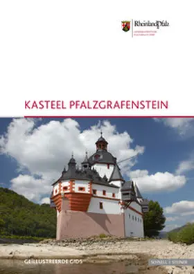Generaldirektion Kulturelles Erbe Rheinland-Pfalz / Mertes / Generaldirektion Kulturelles Erbe |  Kasteel Pfalzgrafenstein | Buch |  Sack Fachmedien