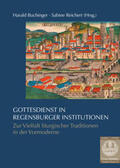 Buchinger / Reichert |  Gottesdienst in Regensburger Institutionen | Buch |  Sack Fachmedien