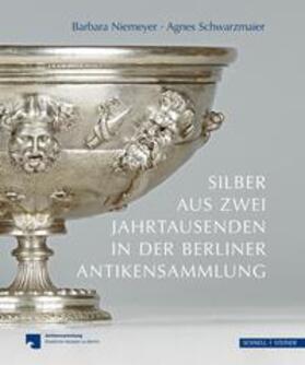 Schwarzmaier / Niemeyer |  Silber aus zwei Jahrtausenden in der Berliner Antikensammlung | Buch |  Sack Fachmedien