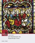 Hubel |  Die Glasmalereien des Regensburger Doms | Buch |  Sack Fachmedien