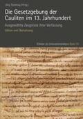 Sonntag |  Die Gesetzgebung der Cauliten im 13. Jahrhundert | Buch |  Sack Fachmedien