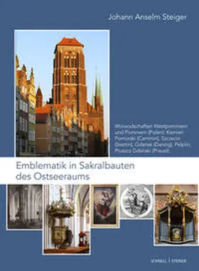 Steiger | Emblematik in Sakralbauten des Ostseeraums Band 6 | Buch | 978-3-7954-3751-0 | sack.de